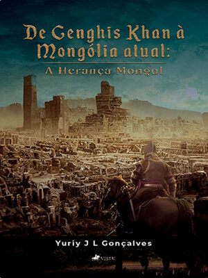 cover image of De Genghis Khan à Mongólia atual